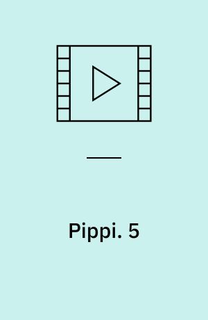 Pippi. 5