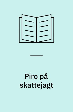 Piro på skattejagt : en eventyrlig historie