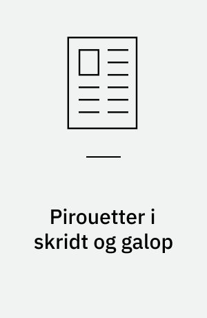 Pirouetter i skridt og galop