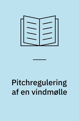 Pitchregulering af en vindmølle
