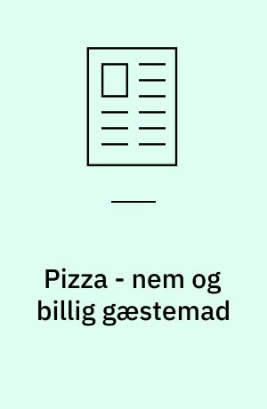 Pizza - nem og billig gæstemad