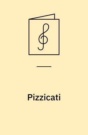 Pizzicati : aus dem Ballett "Sylvia"