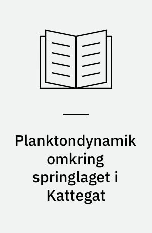 Planktondynamik omkring springlaget i Kattegat