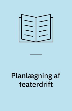 Planlægning af teaterdrift