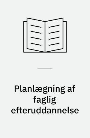 Planlægning af faglig efteruddannelse