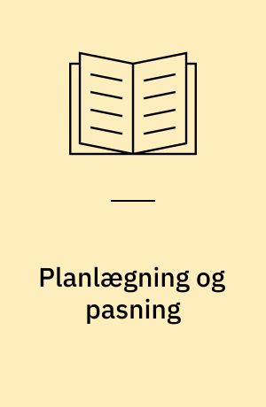 Planlægning og pasning
