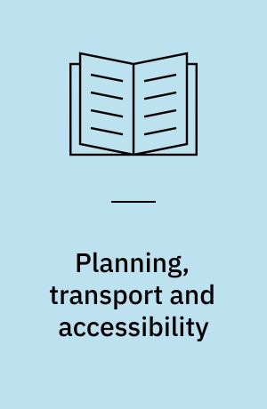 Planning, transport and accessibility