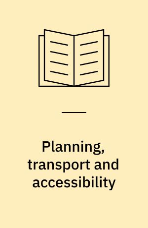 Planning, transport and accessibility