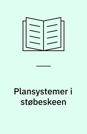 Plansystemer i støbeskeen : datakoordinering, plansamordning og fysisk planlægning : en seminarrapport