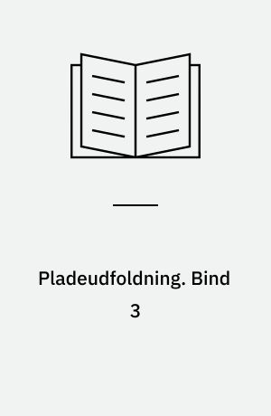Pladeudfoldning. Bind 3