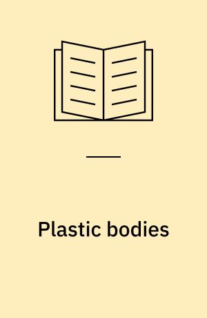 Plastic bodies : sex hormones and menstrual suppression in Brazil