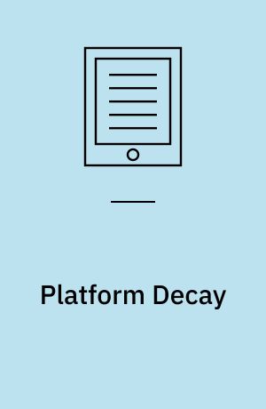 Platform decay