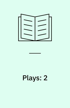 Plays: 2 : Benefactors, balmora, wild honey (from the untitled play by Anton Chekhov)