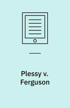 Plessy v. Ferguson