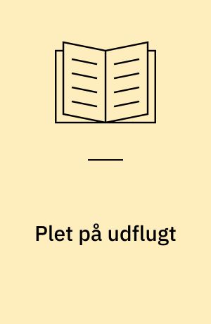 Plet på udflugt