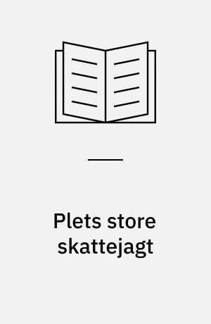 Plets store skattejagt