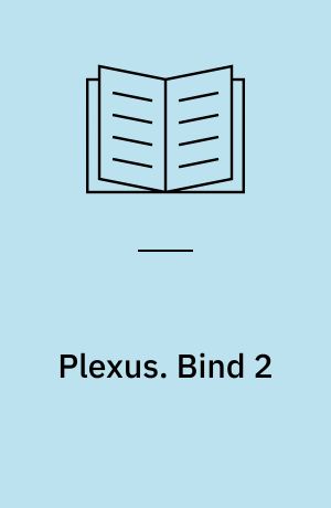 Plexus. Bind 2