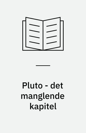 Pluto - det manglende kapitel