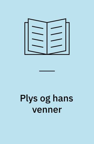 Plys og hans venner