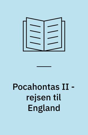 Pocahontas II - rejsen til England