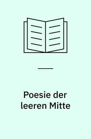 Poesie der leeren Mitte : Stefan Georges Neues Reich