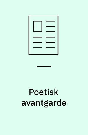 Poetisk avantgarde : internetpoeter i en medialiseret tidsalder - Caspar Eric og Rasmus Halling Nielsen