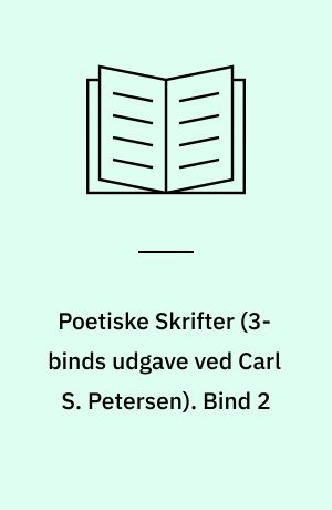 Poetiske Skrifter. Bind 2