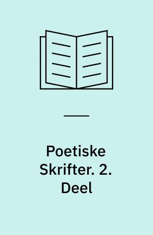Poetiske Skrifter. 2. Deel