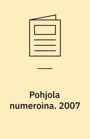 Pohjola numeroina. 2007