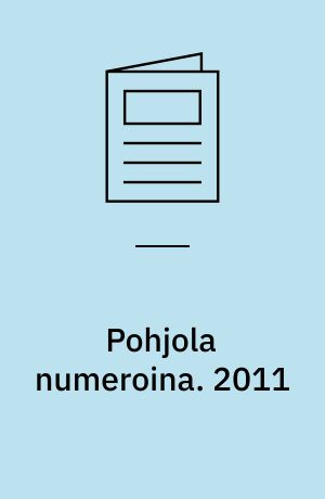 Pohjola numeroina. 2011