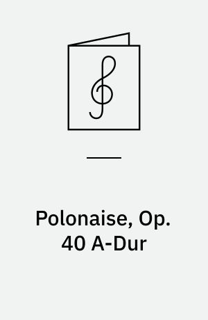 Polonaise, Op. 40 A-Dur