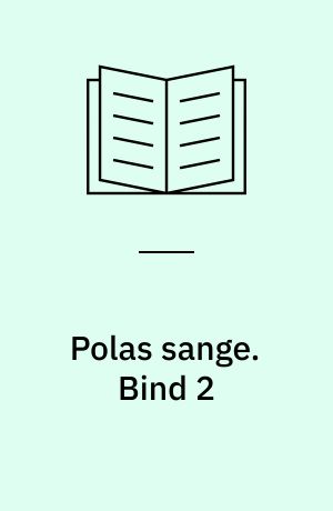 Polas sange. Bind 2
