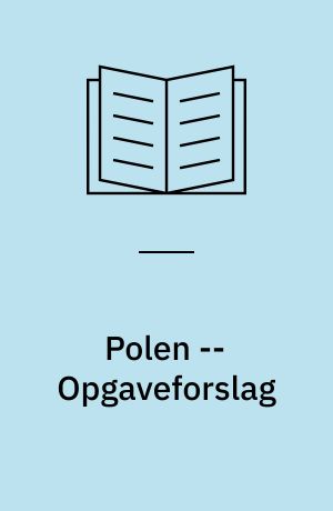 Polen -- Opgaveforslag : 4.-6. klasse