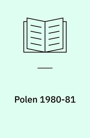 Polen 1980-81 : opstanden i Gdansk