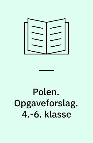 Polen. Opgaveforslag. 4.-6. klasse