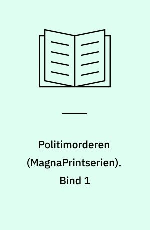 Politimorderen. Bind 1 (Stor skrift)