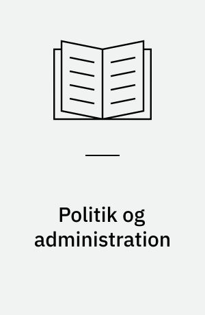 Politik og administration