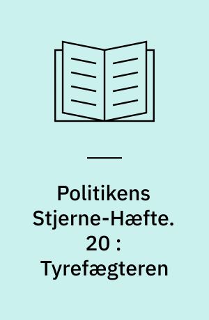 Politikens Stjerne-Hæfte. 20 : Tyrefægteren