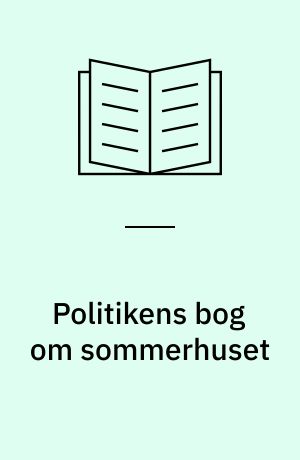 Politikens bog om sommerhuset