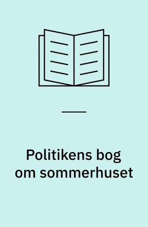 Politikens bog om sommerhuset