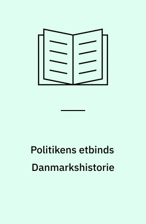 Politikens etbinds Danmarkshistorie
