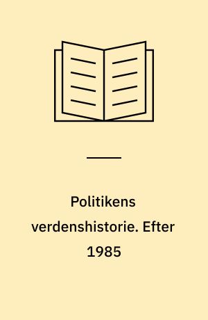 Politikens verdenshistorie. Efter 1985 : Den store omvæltning / Erling Bjøl ... et al.. -Cop. 1992. - 336 s.
