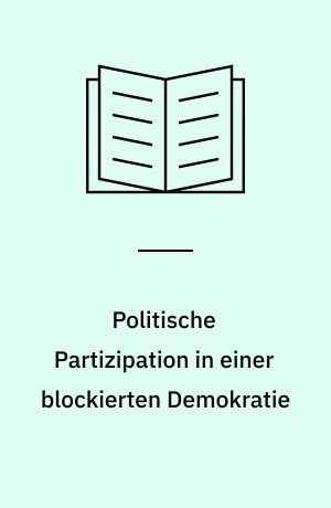 Politische Partizipation in einer blockierten Demokratie : das Beispiel Äthiopien