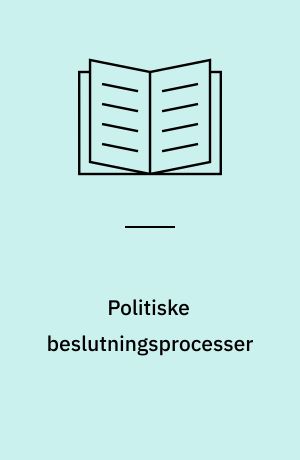 Politiske beslutningsprocesser