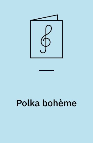 Polka bohème : op. 82 nr. 7