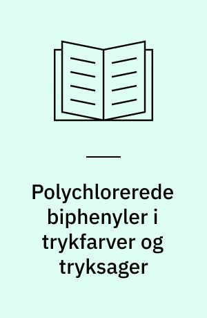 Polychlorerede biphenyler i trykfarver og tryksager
