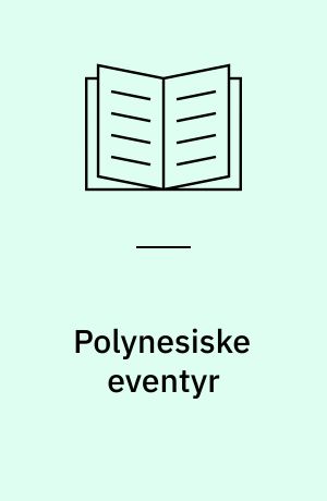 Polynesiske Eventyr