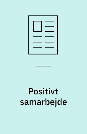 Positivt samarbejde