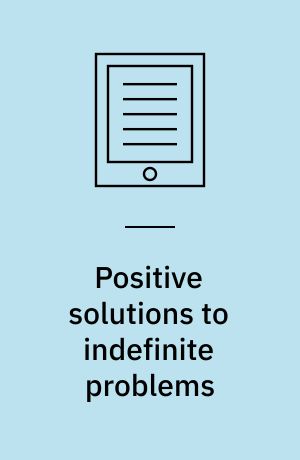 Positive solutions to indefinite problems : a topological approach