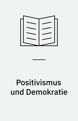 Positivismus und Demokratie : Richard Thoma 1874-1957